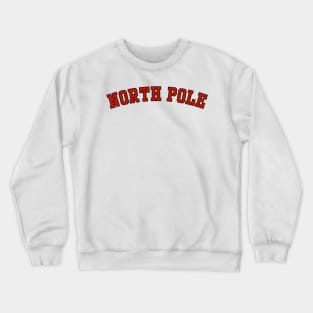 North Pole Varsity Crewneck Sweatshirt